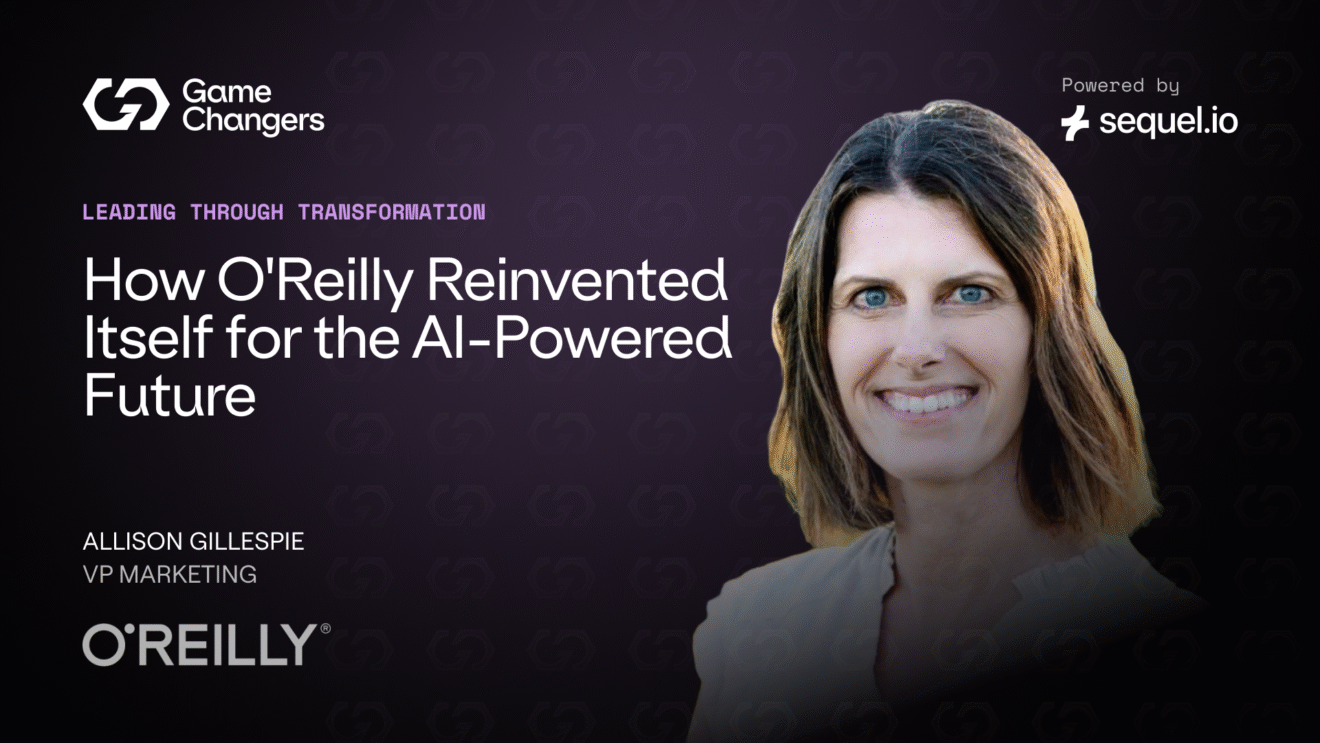 Rebuilding Legacy Brands: How O’Reilly Reinvented Itself for the AI-Powered Future