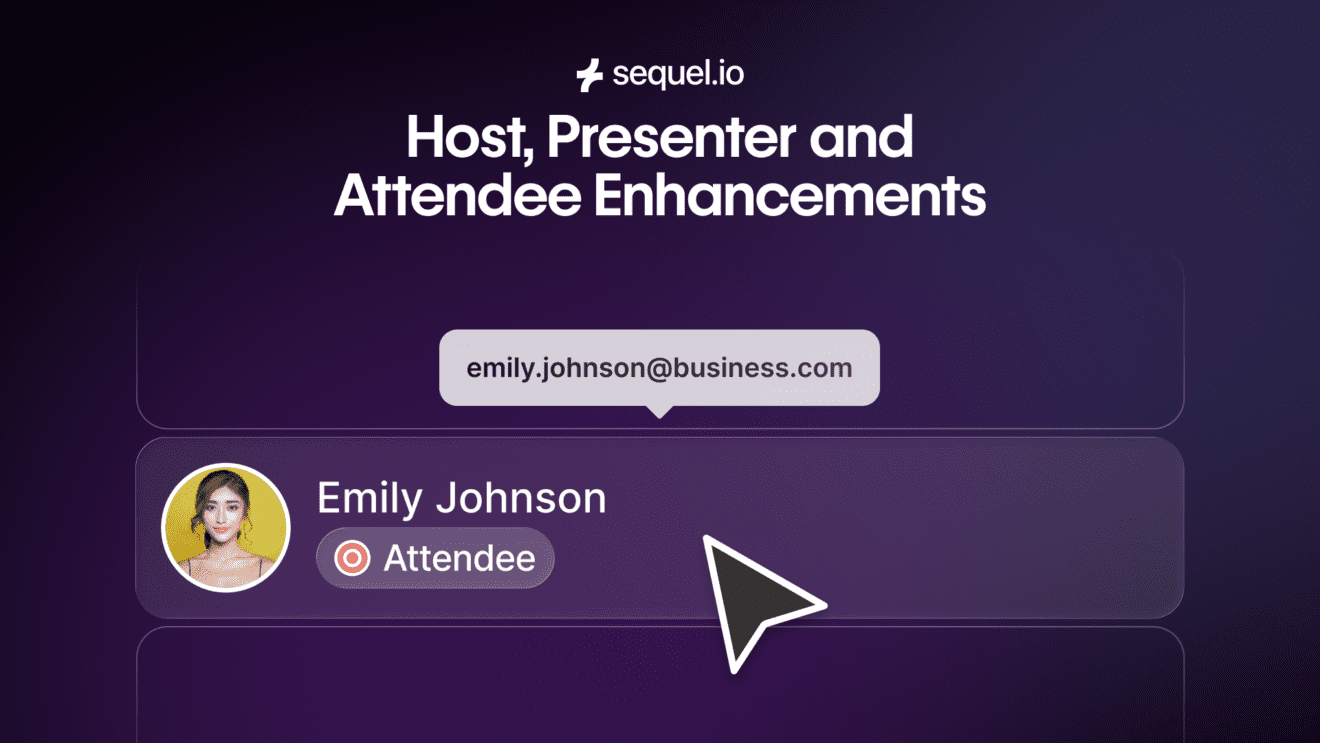 Host, Presenter & Attendee Enhancements
